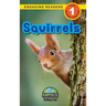 Squirrels: Animals That Make a Difference! (Engaging Readers, Level 1)