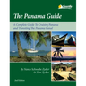 The Panama Guide: A Cruising Guide to the Isthmus of Panama