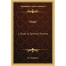 Pearl: A Study in Spiritual Dryness