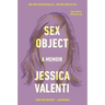 Sex Object: A Memoir