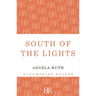 South of the Lights