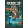 The Tiger´s Visit: And other tales of the Darien