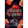 Darkbirch Academy 3: Fire and Shadows