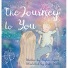 The Journey to You