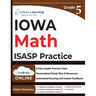 Iowa Statewide Assessment of Student Progress Test Prep: ISASP Study Guide
