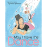 May I Have This Dance