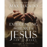 Experiencing the Heart of Jesus for 52 Weeks Revised and Updated: A Year-Long Bible Study