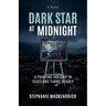 Dark Star at Midnight