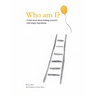 Who Am I?: A little book about finding yourself...with magic ingredients