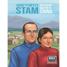 John and Betty Stam: Missionary Martyrs to China