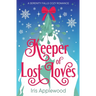 Keeper of Lost Loves: A Serenity Falls Cozy Romance