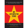 My Life With the Stars: Extraordinary Behind-The-Scenes Memoir of A Movie and TV Producer