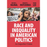 Race and Inequality in American Politics: An Imperfect Union