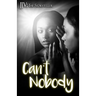 Can't Nobody