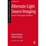 Alternate Light Source Imaging: Forensic Photography Techniques