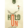 Hold On