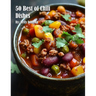 50 Best of Chili Dishes