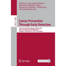 Cancer Prevention Through Early Detection: First International Workshop, Caption 2022, Held in Conjunction with Miccai 2022, Singapore, September 22,