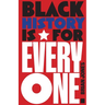 Black History Is for Everyone