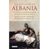 The Discovery of Albania: Travel Writing and Anthropology in the Nineteenth Century Balkans
