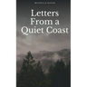 Letters From a Quiet Coast