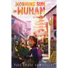 Morning Sun in Wuhan