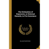 The Estimation of Exposures, or External Hazards, in Fire Insurance