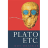 Plato, Etc.: Problems of Philosophy and their Resolution