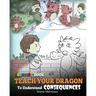 Coloring Book Teach Your Dragon To Understand Consequences