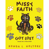 Missy Faith Got Lost: Based On A True Event