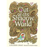 Out of the Shadow World