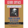 From Freedom to Slavery: The Rebirth of Tyranny in America
