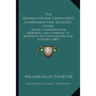 The Modern House Carpenter's Companion And Builder's Guide: Being A Handbook For Workmen, And A Manual Of Reference For Contractors And Builders (1883
