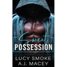 Sweet Possession