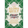 The Aloha Quilt: An ELM Creek Quilts Novel