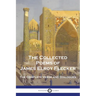 The Collected Poems of James Elroy Flecker: The Complete Verse and Dialogues