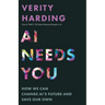 AI Needs You: How We Can Change Ai's Future and Save Our Own
