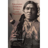 Arapaho Stories, Songs, and Prayers: A Bilingual Anthology