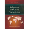 Religiosity and Gospel Transmission: Insights from Folk Religion in Taipei