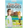 Byrne Your Bridges