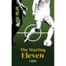 The Starting Eleven