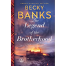 The Legend of The Brotherhood