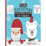 Cute Christmas Coloring Book For Toddlers: Ages 2-5 - 30 Cute Christmas Coloring Pages Featuring Santa, Christmas Trees, Kids, Snowman, Reindeers...-
