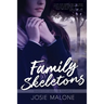 Family Skeletons: A Paranormal Military Romance