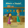 What's a Yiayia?: A Book About Grandmothers