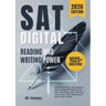 SAT Digital Reading and Writing Power: Unlock Proven Techniques and In-Depth Practice for SAT Reading and Writing with Over 1025 Questions and 2 Full