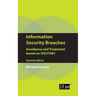 Information Security Breaches: Avoidance and Treatment Based on Iso27001 - Second Edition