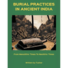 Burial Practices in Ancient India: from Mesolithic Times to Neolithic Times