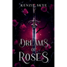 Dreams of Roses