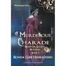 A Murderous Charade